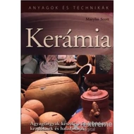 Kerámia - anyagok és technikák